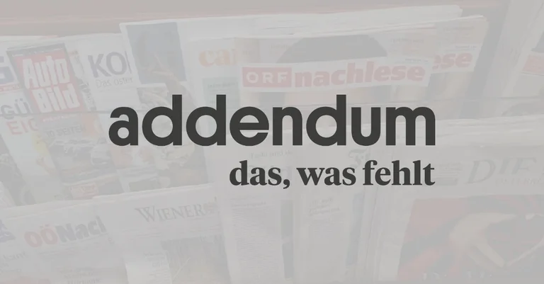 Vorschaubild: „Das, was fehlen wird“: Ein Nachruf auf Addendum