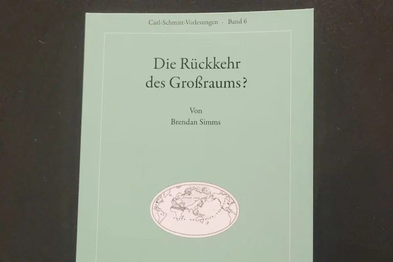 Vorschaubild: Rezension – Brendan Simms: Die Rückkehr des Großraums? (Carl-Schmitt-Vorlesungen)