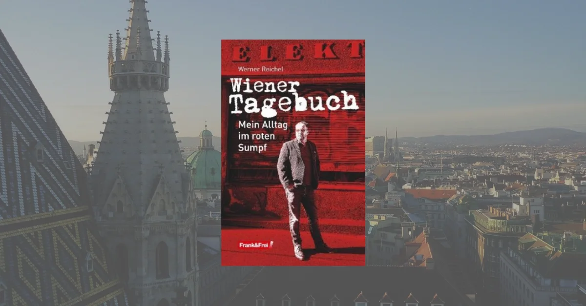 Hintergrund: Symbolbild Wien (CC0) / Buch „Wiener Tagebuch“ (Frank&Frei) / Collage: Tagesstimme